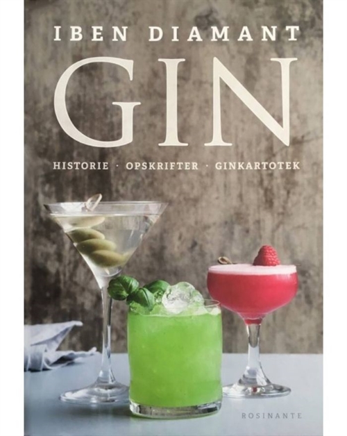 Ginhistoria, recept, ginkort - Ginbok av Iben Diamant 2019