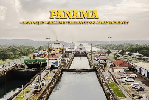 Panama – Kryphålet mellan Stilla havet och Atlanten